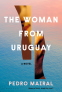 Cover Image: The Woman from Uruguay
