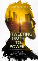 book cover for Tweeting Truth to Power