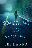 book cover for Something So Beautiful