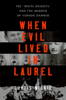book cover for When Evil Lived in Laurel