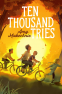 Cover Image: Ten Thousand Tries
