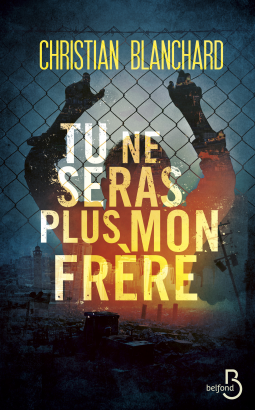 Couverture du livre pour Tu ne seras plus mon frère