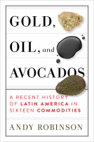 book cover for Gold, Oil and Avocados