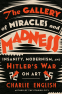 Cover Image: The Gallery of Miracles and Madness