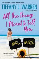 book cover for All the Things I Meant to Tell You