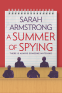 Cover Image: A Summer of Spying