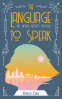 Cover Image: The Language We Were Never Taught to Speak