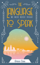 book cover for The Language We Were Never Taught to Speak