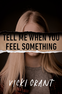 book cover for Tell Me When You Feel Something