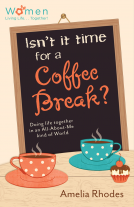 book cover for Isn't It Time for a Coffee Break?