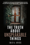 Cover Image: The Truth About Unspeakable Things