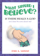 book cover for What Should I Believe?