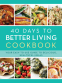 Cover Image: The 40 Days to Better Living Cookbook