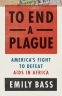 Cover Image: To End a Plague