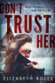 Cover Image: Don't Trust Her