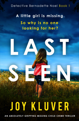 book cover for Last Seen (Detective Bernadette Noel Book 1)
