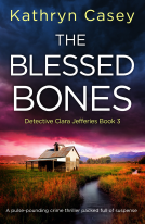 book cover for The Blessed Bones (Detective Clara Jefferies Book 3)