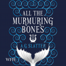 book cover for All the Murmuring Bones