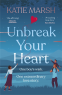 Cover Image: Unbreak Your Heart