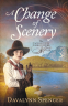 Cover Image: A Change of Scenery