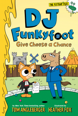 book cover for DJ Funkyfoot: Give Cheese a Chance (DJ Funkyfoot #2)