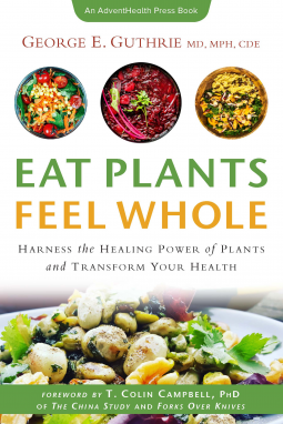 book cover for Eat Plants Feel Whole
