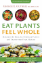 Cover Image: Eat Plants Feel Whole