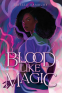 Cover Image: Blood Like Magic