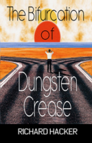 book cover for The Bifurcation of Dungsten Crease