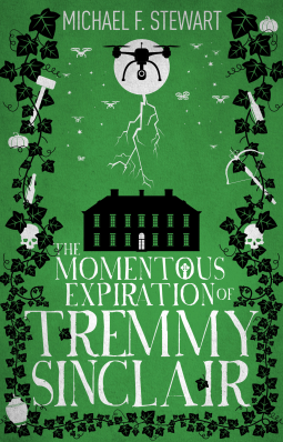 book cover for The Momentous Expiration of Tremmy Sinclair