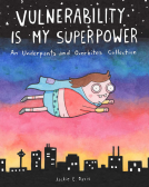 book cover for Vulnerability Is My Superpower