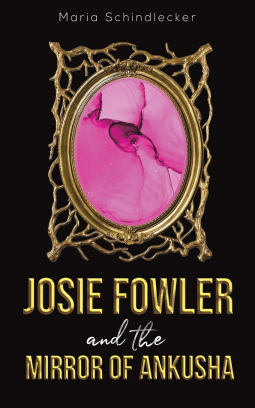 book cover for Josie Fowler and the Mirror of Ankusha