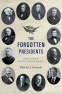 Cover Image: The Forgotten Presidents