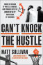 Cover Image: Can't Knock the Hustle