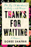 Cover Image: Thanks for Waiting