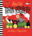 book cover for Baby's First Train Robbery