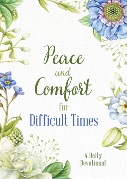 book cover for Peace and Comfort for Difficult Times