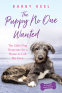 Cover Image: The Puppy No One Wanted