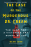 Cover Image: The Case of the Murderous Dr. Cream