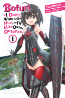 book cover for Bofuri: I Don't Want to Get Hurt, so I'll Max Out My Defense., Vol. 1