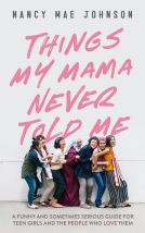 book cover for Things My Mama Never Told Me