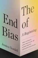 book cover for The End of Bias: A Beginning