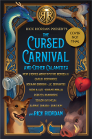 book cover for Rick Riordan Presents: Cursed Carnival and Other Calamities, The