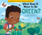 book cover for What Does It Mean to Be Green?