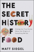 book cover for The Secret History of Food
