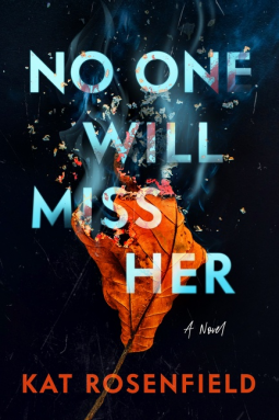 book cover for No One Will Miss Her