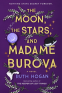 Cover Image: The Moon, the Stars, and Madame Burova
