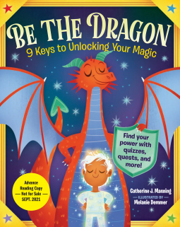 book cover for Be the Dragon: 9 Keys to Unlocking Your Inner Magic
