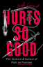 Cover Image: Hurts So Good