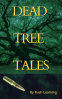 Cover Image: Dead Tree Tales
